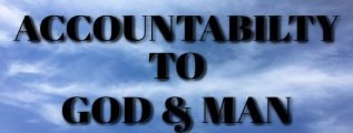 Accountability to God and Man