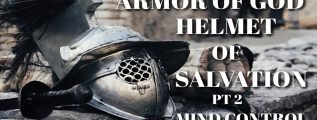 Armor-of-God-Helmet-of-Salvation-Pt-2-Mind-Control