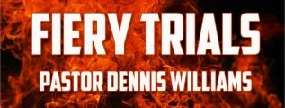 Fiery Trials
