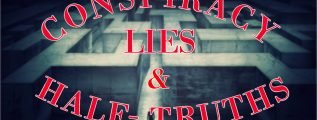 Conspiracy-Lies-and-Half-Truths