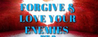 Forgive-and-Love-Our-enemies