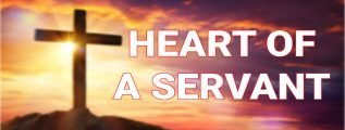 Heart of a Servant