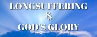 Long-Suffering-and-Gods-Glory