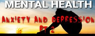 Mental-Health-Anxiety-and-Depression-pt2