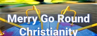Merry-Go-Round-Christianity