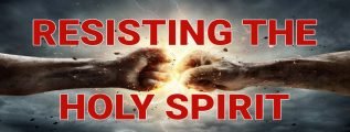 Resisting-the-Holy-Spirit