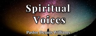 Spirtual-Voices-Pastor-Dennis-Williams.