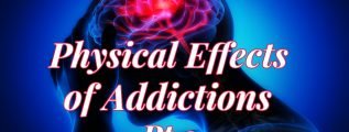 The-Effects-of-Addictions-Pt-2