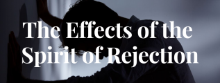 The-Effects-of-the-Spirit-of-Rejection