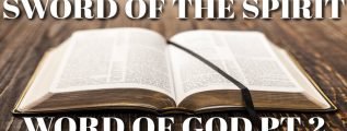The-Sword-of-the-Spirit-the-Word-of-God-Pt-2