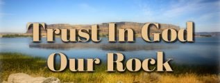 Trust-In-God-Our-Rock