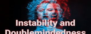 Instability and Doublemindedness